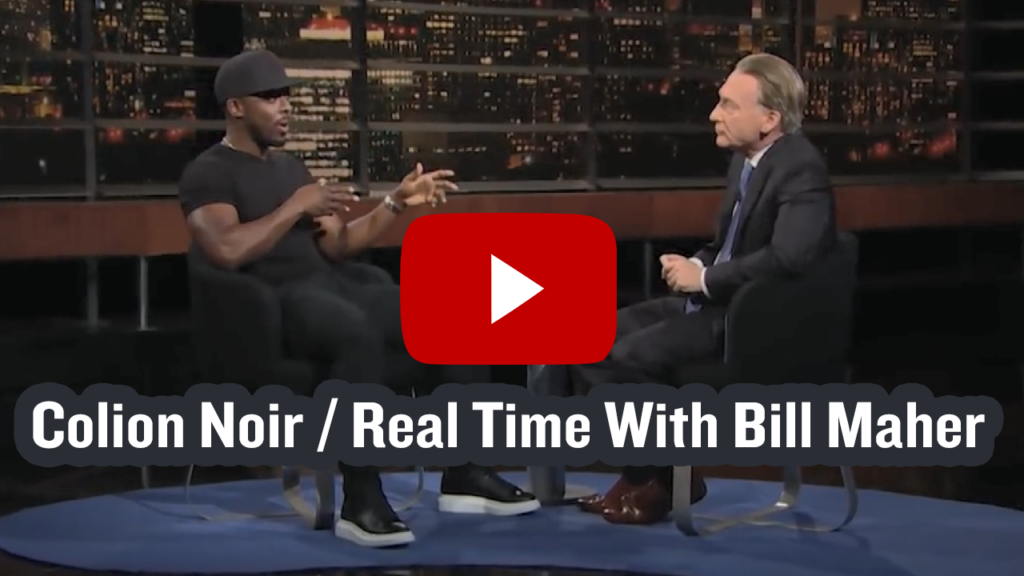 Colion Noir On Real Time With bill Maher